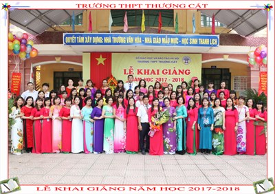 Thầy và trò Trường THPT Thượng Cát tưng bừng đón chào năm học mới 2017-2018